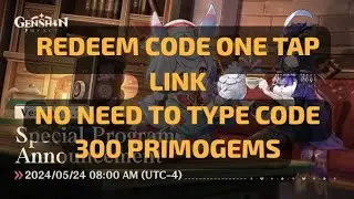 4.7 REDEEM CODE ONE TAP LINK Pinned #300primogem #genshinimpact