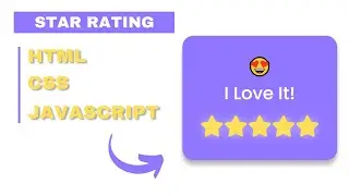 Star Rating Widget using HTML CSS & JavaScript - How To Create a Simple Star Rating in HTML CSS & JS