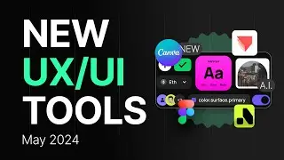 New UX/UI Tools! - Canva Create, ProtoPie, Figma Updates & More