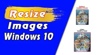 How to Resize Image without software in Windows 10 | Definite Solutions