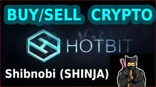 How to Buy/Sell Crypto (Shibnobi) $SHINJA on Hotbit Exchange | 