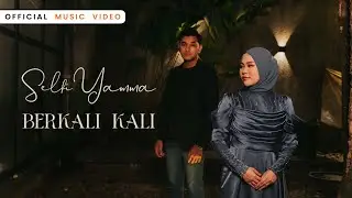Selfi Yamma - Berkali Kali | Official Music Video