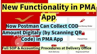 SOP to Collect COD Amount Digitaly(QR Based) through PMA App & Accounting Process at Delivery Office