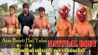 Aise Banti Hai Yaha Natural Body 🔥 Beginners Special | Top 5 Exercises | Vipin Yadav |
