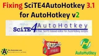 🤯 SciTE4AutoHotkey broken with AHK v2? Here's the fix❗
