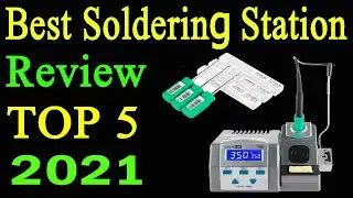 Top 5 Best Soldering Station Review 2021
