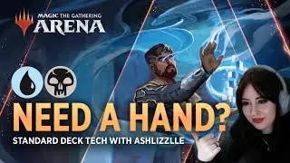 Need A Hand? - Dimir Card Draw | Standard Deck Tech with Ashlizzlle | MTGArena