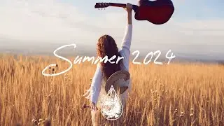 Indie Folk Compilation - Summer 2024 ☀️ (2-Hour Playlist)