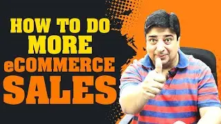 How to do more eCommerce sales from Pakistan?