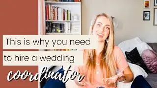 This Is Why You Need a Wedding Coordinator