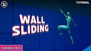 Unreal Engine 5: Parkour Series- Wall Sliding & Jumping