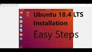 Ubuntu18.04 installation in Virtual Box | Easy steps