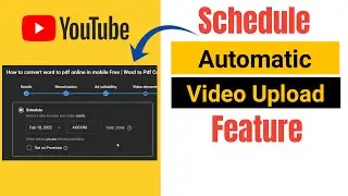 How to schedule video upload date and time | YouTube  video upload Schedule feature | Automatically