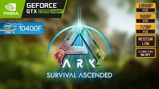 ARK SURVIVAL ASCENDED - GTX 1650 SUPER - i5 10400F