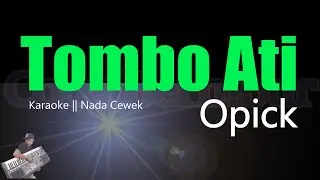 Opick - Tombo Ati ( Karaoke Lirik ) Nada Cewek || Nada Wanita