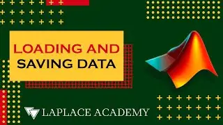 Saving and Loading Files in MATLAB | MATLAB tutorial for beginners