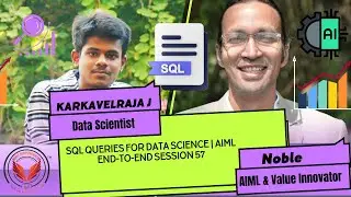 SQL Queries for Data Science | AIML End-to-End Session 57