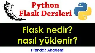 Flask nedir nasıl yüklenir | web tasarım | Web site geliştirme | Python flask dersleri