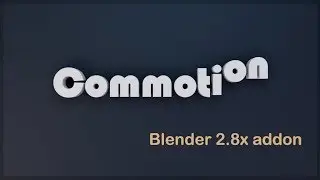 Commotion Addon - Blender 2.8x