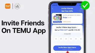 How To Invite Friends On TEMU App in 2024 (Full Guide)