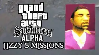 GTA San Andreas Alpha Edition All Jizzy B Missions