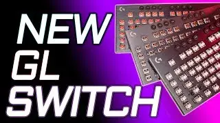 Logitech's New GL Switch Comparison and Sound Test