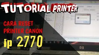 Blink 7 kali | Cara reset printer canon ip2770 service tool v3400