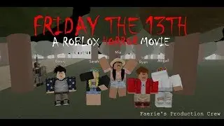 ROBLOX Horror Movie - Friday the 13th