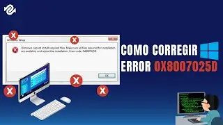 ✅Corregir ERROR 0x8007025D al instalar Windows [Seguras y Sencillas]