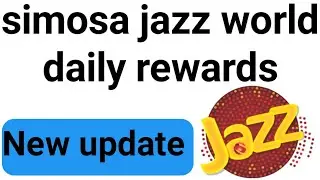 Simosa jazz world sy free mb lene ka tarika | Simosa jazz world daily rewards