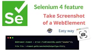 Selenium 4 Feature || Taking Screenshot of a WebElement