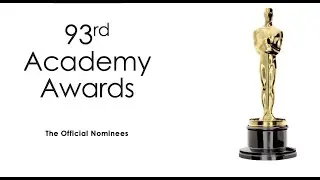 93rd Academy Awards Official Nominations (Movies of 2020/2021)