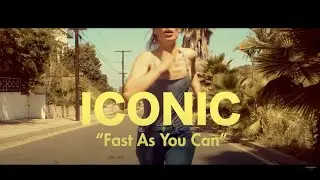 Iconic - Fast As You Can - Official Music Video