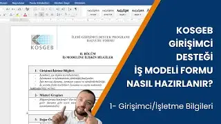 KOSGEB Girişimci Desteği İş Modeli Formu Nasıl Hazırlanır? | 1- Girişimci/İşletme Bilgileri