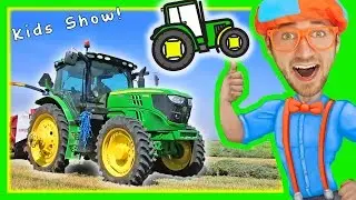 Blippi with Tractors for Toddlers | Educational Videos for Toddlers with Nursery Rhymes