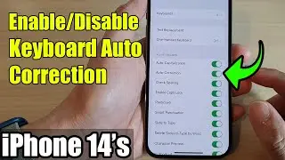 iPhone 14s/14 Pro Max: How to Enable/Disable Keyboard Auto-Correction