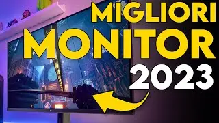 I migliori MONITOR del 2023 | Guida all'acquisto