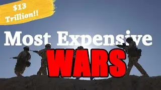 Top 10 Most Expensive American Wars | Trillion Dollar Wars