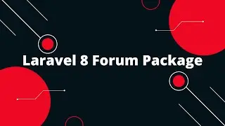 Laravel 8 Forum Package | Team Tea Time Laravel forum Package