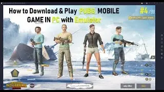 How to Download & Play PUBG MOBILE GAME IN PC/LAPTOP/DESKTOP with Emulator