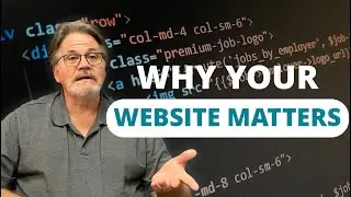 Why Your WEBSITE Matters