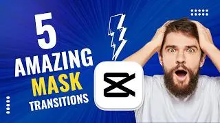 5 Amazing Mask Transitions in CapCut PC