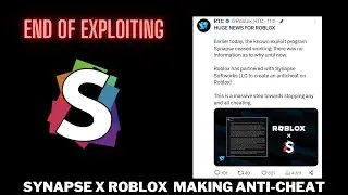 Synapse X Roblox Making new Anti Cheat 😔 | End of Roblox Exploiting