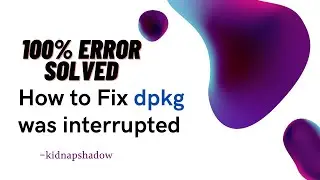 [HINDI] how to fix error -dpkg was interrupted, you must manually run sudo dpkg --configure -a fix