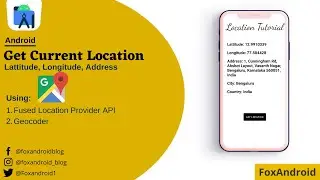 How to Get Current Location in Android Studio | Current Location | Android Studio Tutorial