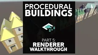Procedural Buildings, Part 5: Renderer Walkthrough