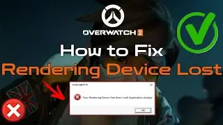 Overwatch 2 Rendering Device Lost Fix | How to Fix Rendering Device Lost Overwatch 2 | OW2 Fix!