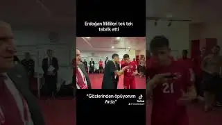 Recep Tayyip Erdoğan, Millileri tek tek kutladı: Arda gözlerinden öpüyorum, muhteşem bir goldü