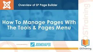 Learn SP Page Builder - Video 7 - How to Manage Pages With The Tools & Pages Menu