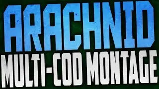 Arachnid: A Multi-COD Montage by Volt Huntsii